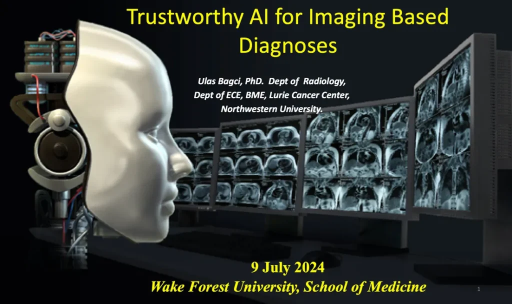 Dr. Bagci has given an invited Talk at Wake Forest University School of Medicine — original accompanying document or figure